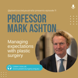 Ep11 Managing expectations with plastic surgery