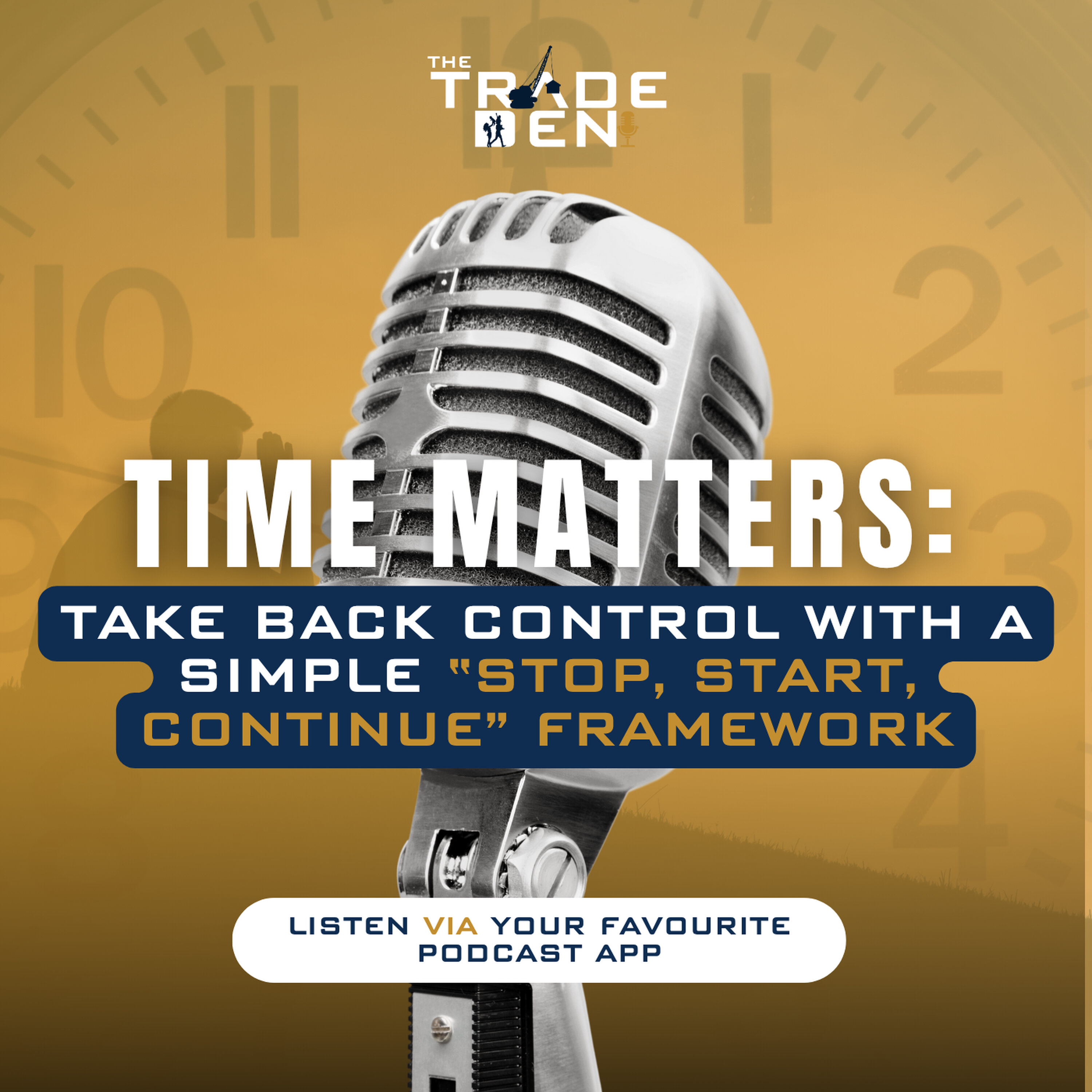 92. Time Matters: Take Back Control with a Simple “Stop, Start, Continue” Framework episode artwork