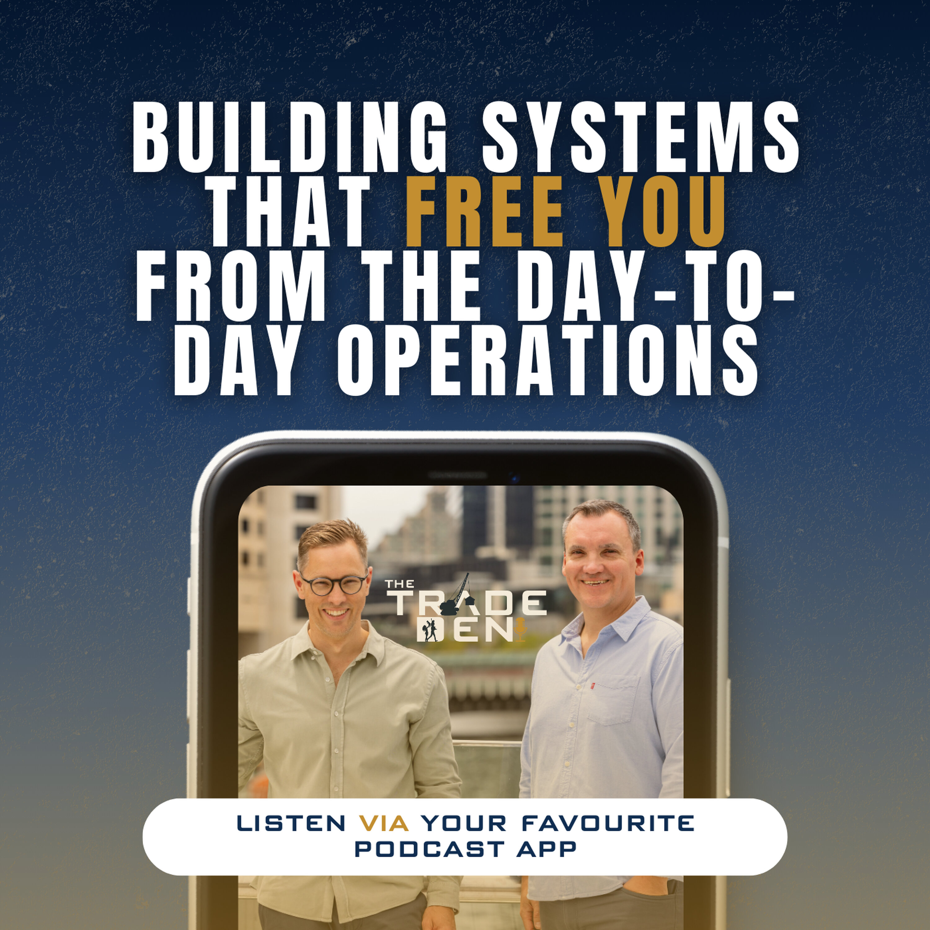 103. Building Systems That Free You From the Day-to-Day Operations episode artwork