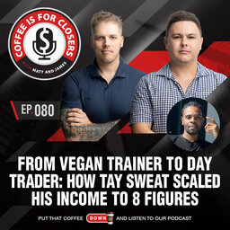 From Vegan Trainer to Day Trader: How Tay Sweat Scaled His Income to 8 Figures