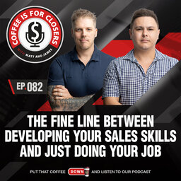 The Fine Line Between Developing Your Sales Skills and Just Doing Your Job