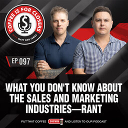 What You Don't Know About the Sales and Marketing Industries—Rant