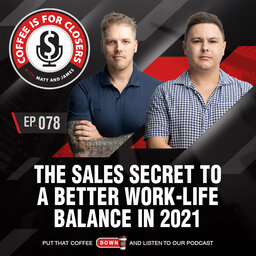 The Sales Secret to a Better Work-Life Balance in 2021