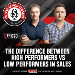 The Difference Between High Performers vs Low Performers in Sales