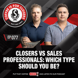 Closers vs Sales Professionals: Which Type Should You Be?