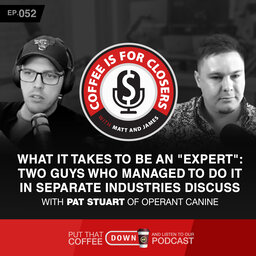 What It Takes to Be an "Expert": Two Guys Who Managed to Do It in Separate Industries Discuss