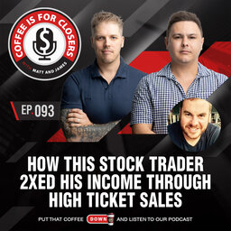 How This Stock Trader 2xed His Income Through High Ticket Sales