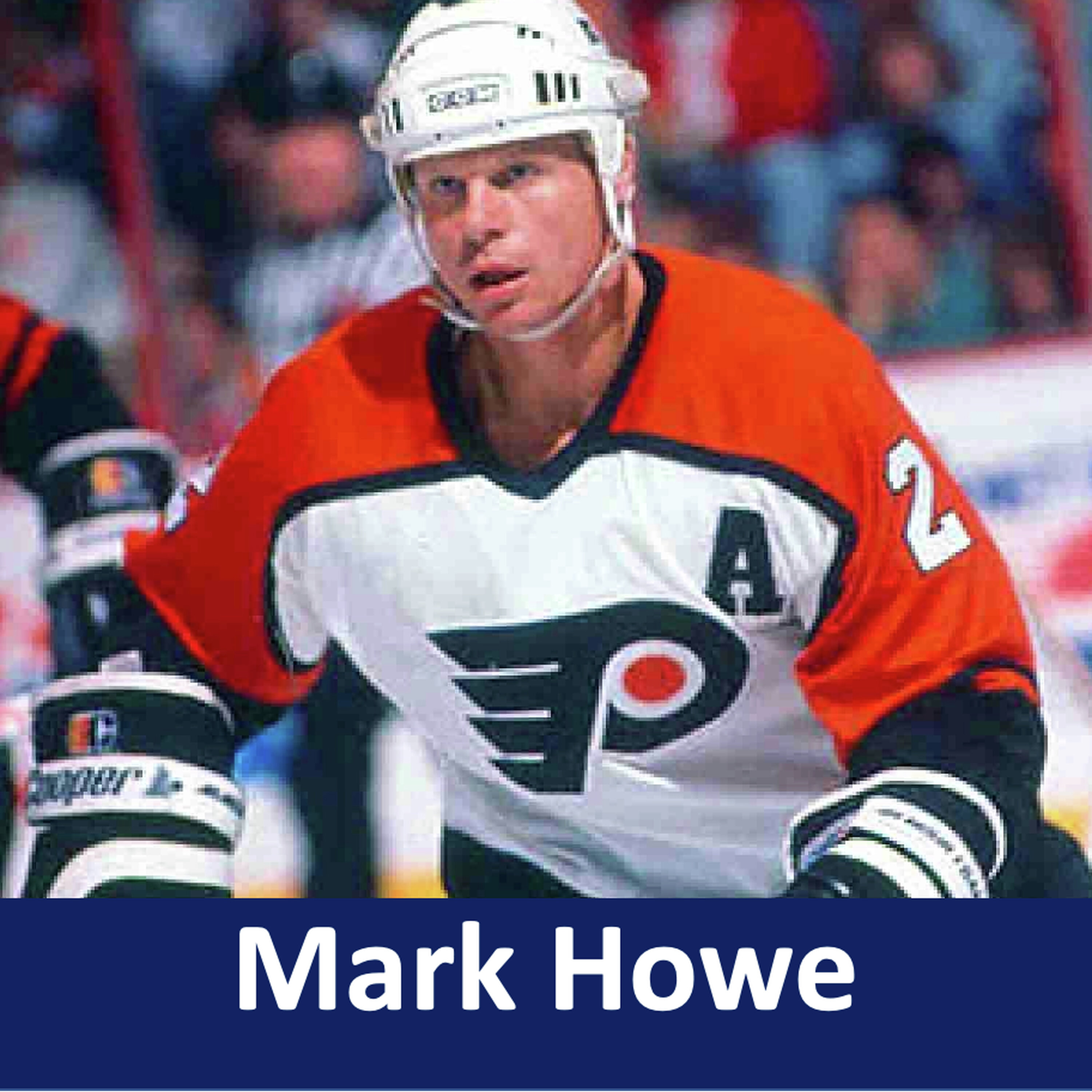 Overtime Podcast - Season 4 - Ep 10 - Mark Howe