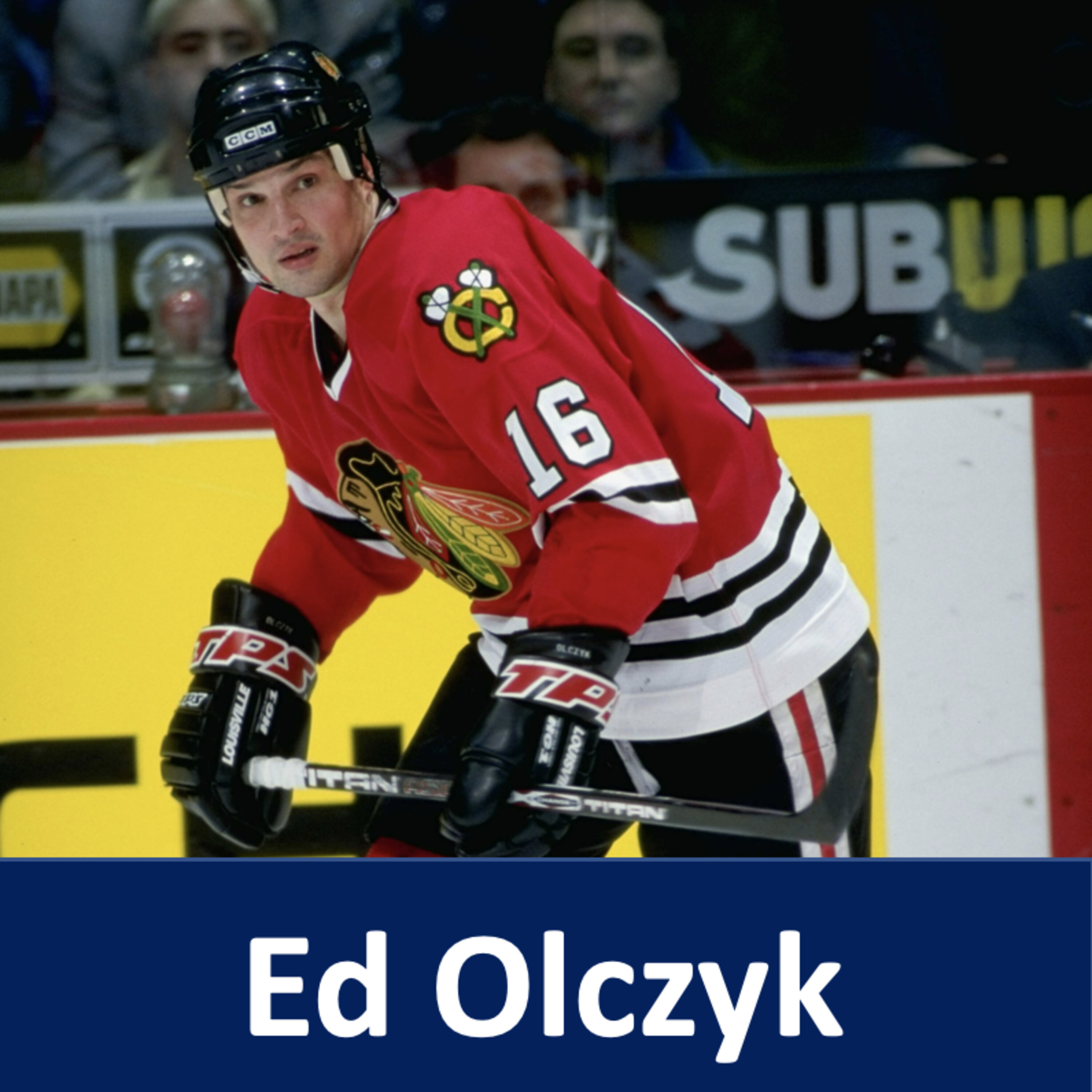 S1E12: Overtime Podcast - Ep 12 - Ed Olczyk