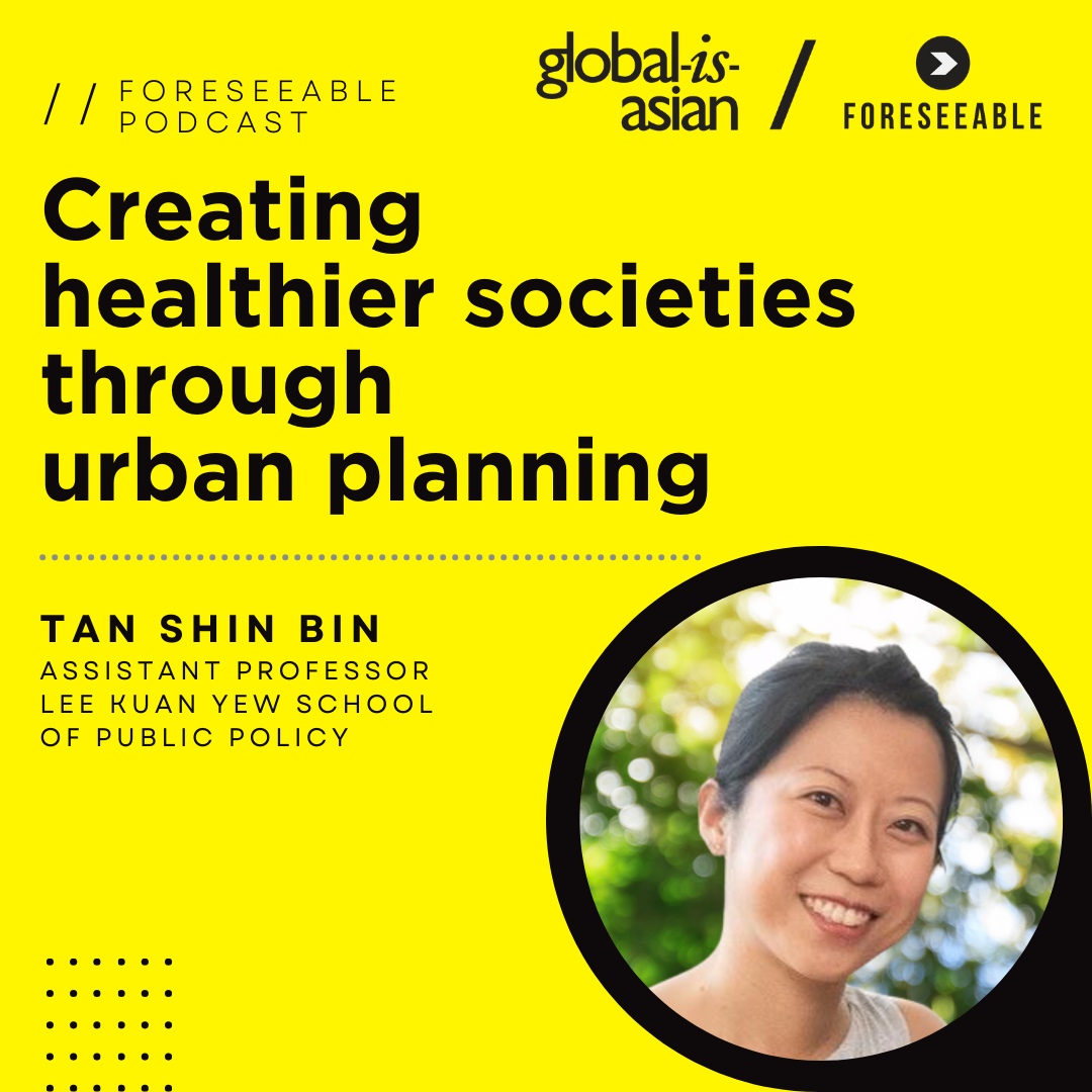 Foreseeable Podcast: Creating healthier societies through urban planning