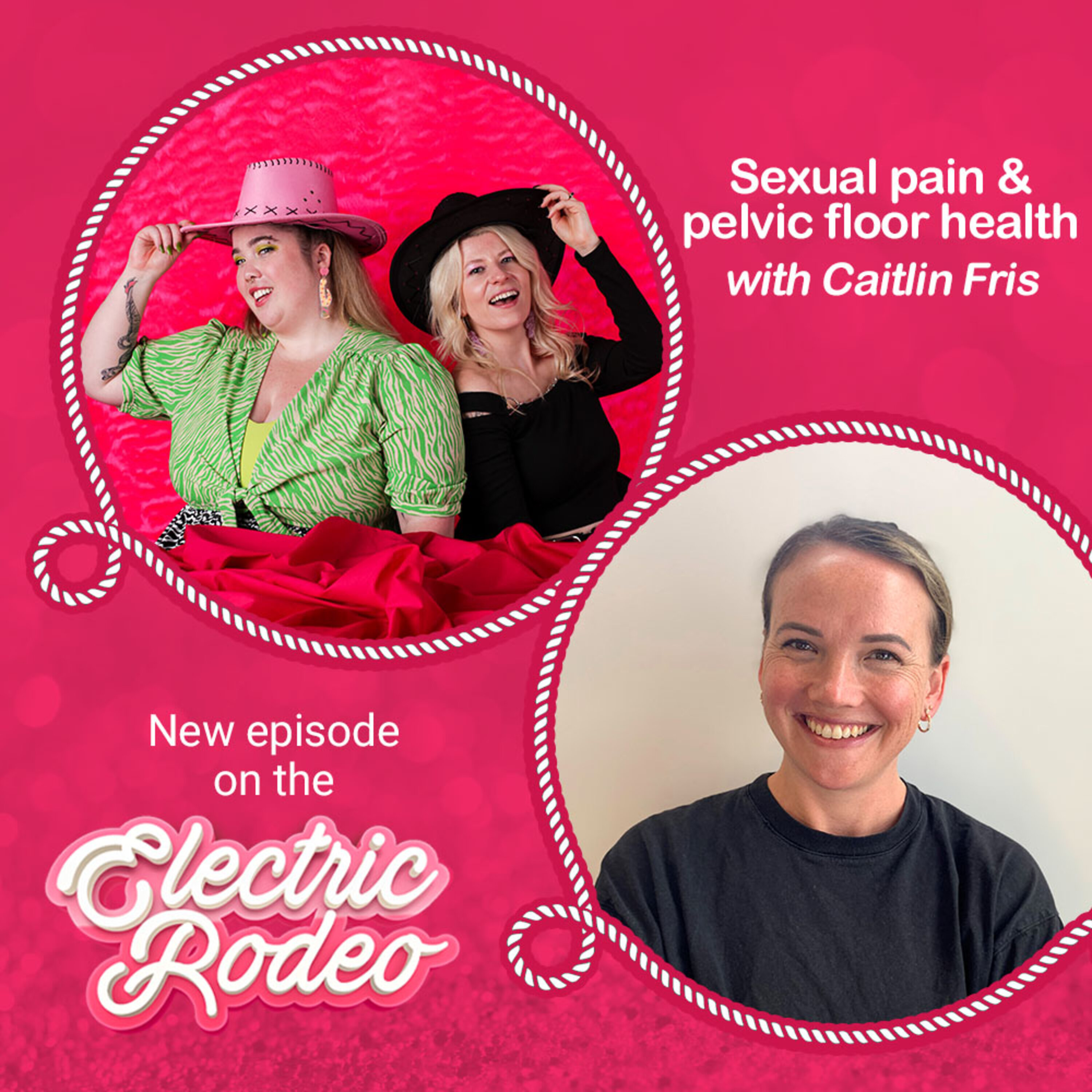 Sexual pain & pelvic floor health with Caitlin Fris Sexual pain & pelvic floor health with Caitlin Fris