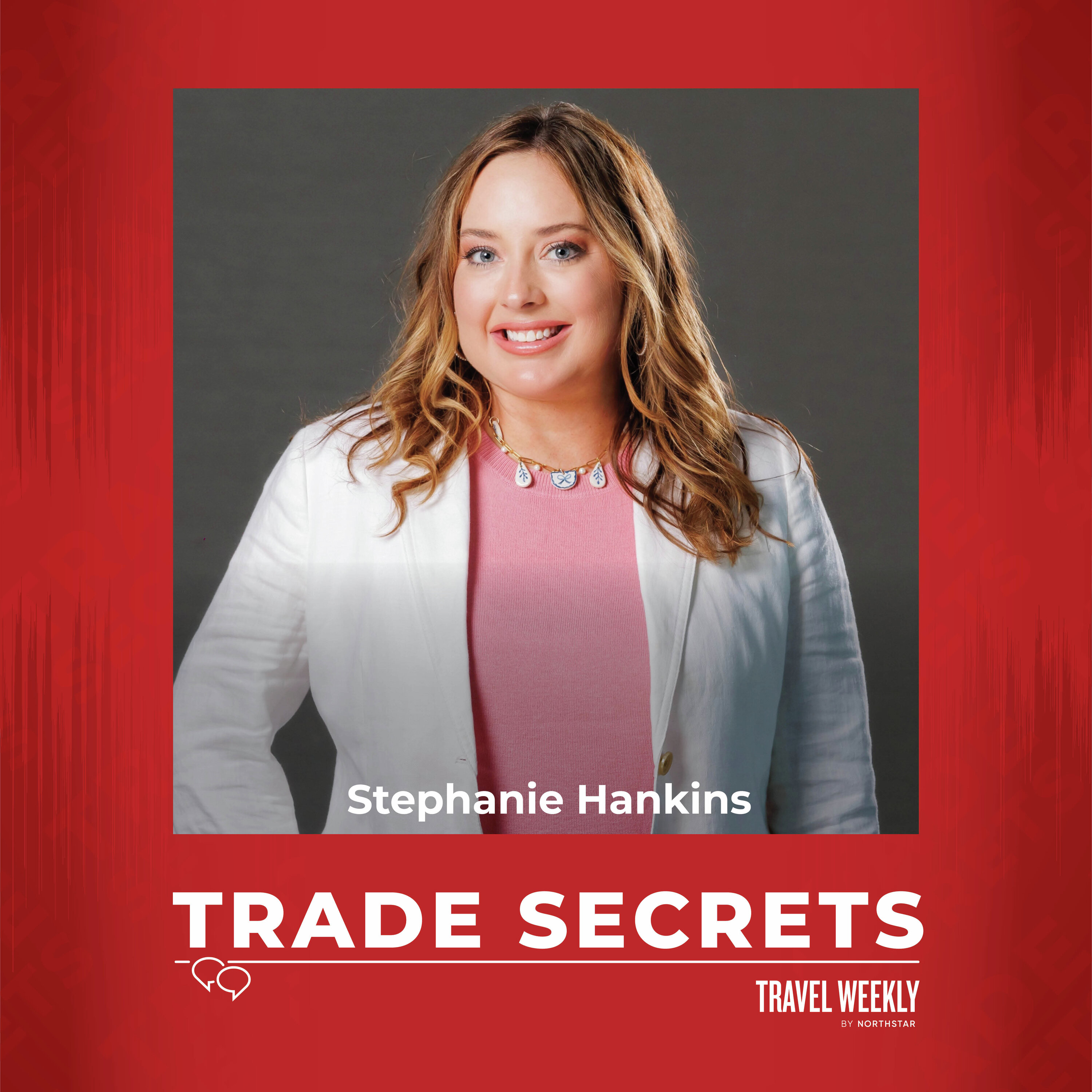 Trade Secrets on the road: Ask a lawyer at Future Leaders in Travel (feat. Stephanie Hankins of Ment Law Group)