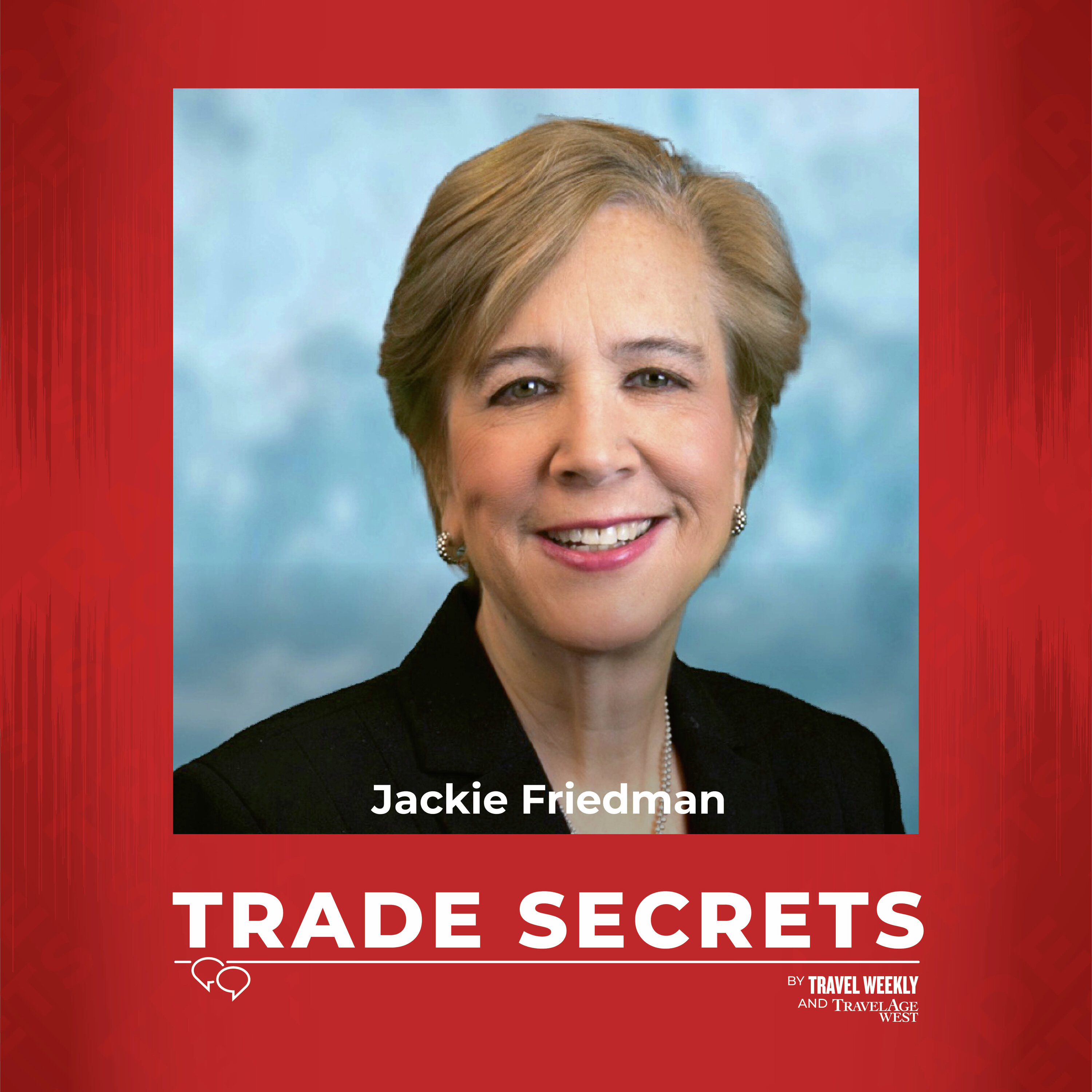 Encore: Travel advisors, what’s your elevator pitch? (feat. Jackie Friedman) episode artwork