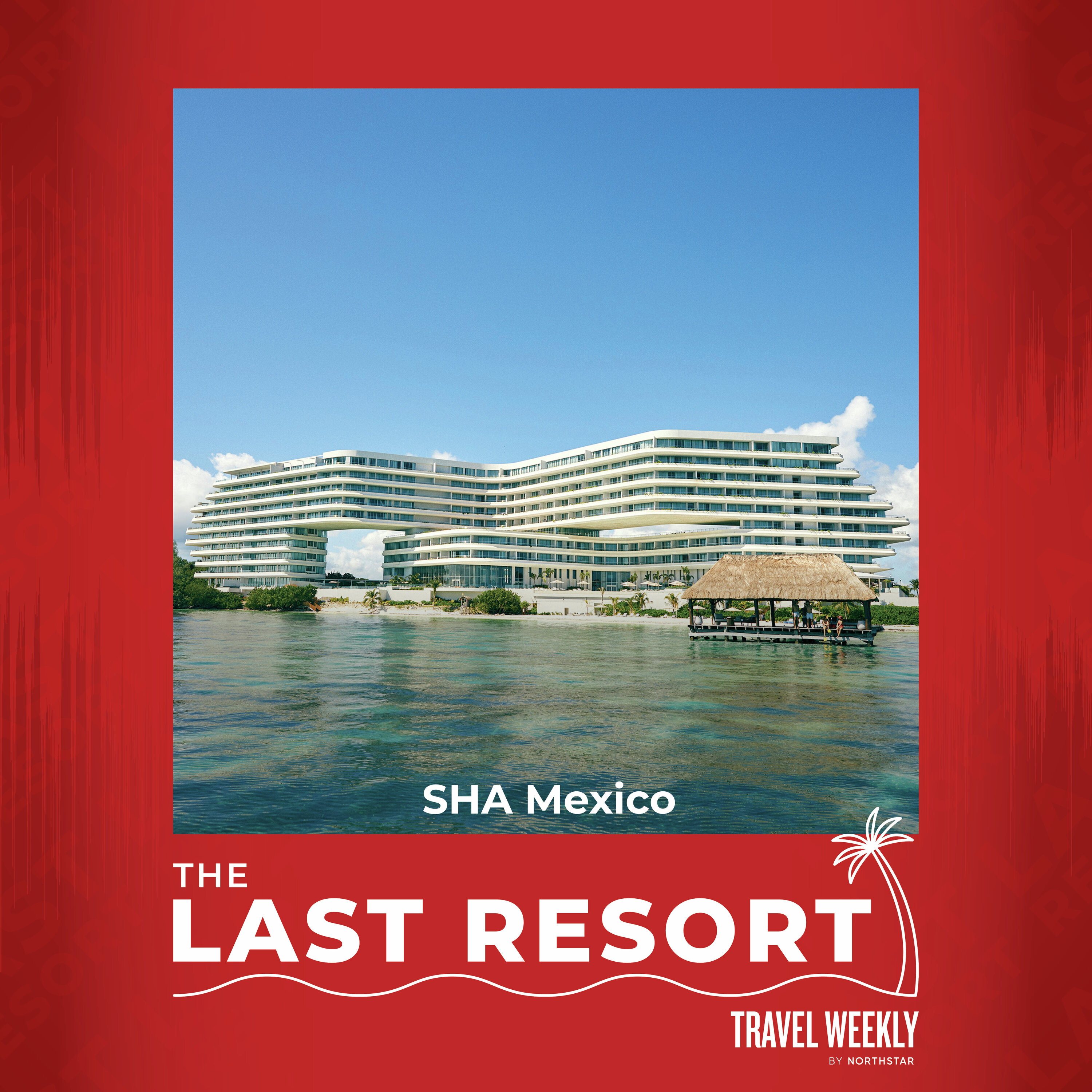 The Last Resort: SHA Mexico
