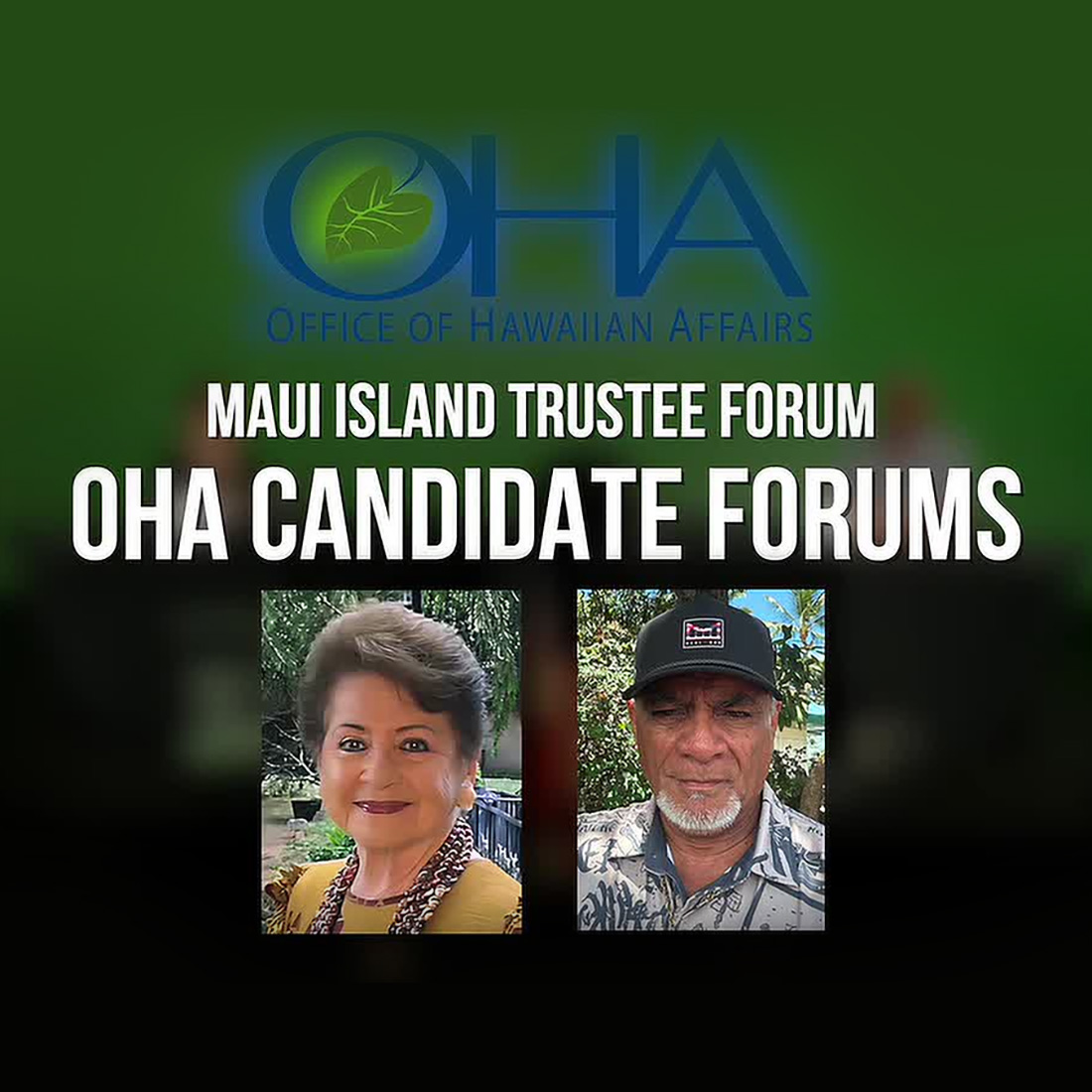 OHA Candidate Forums - Maui Island Trustee (Oct. 14, 2026) episode artwork