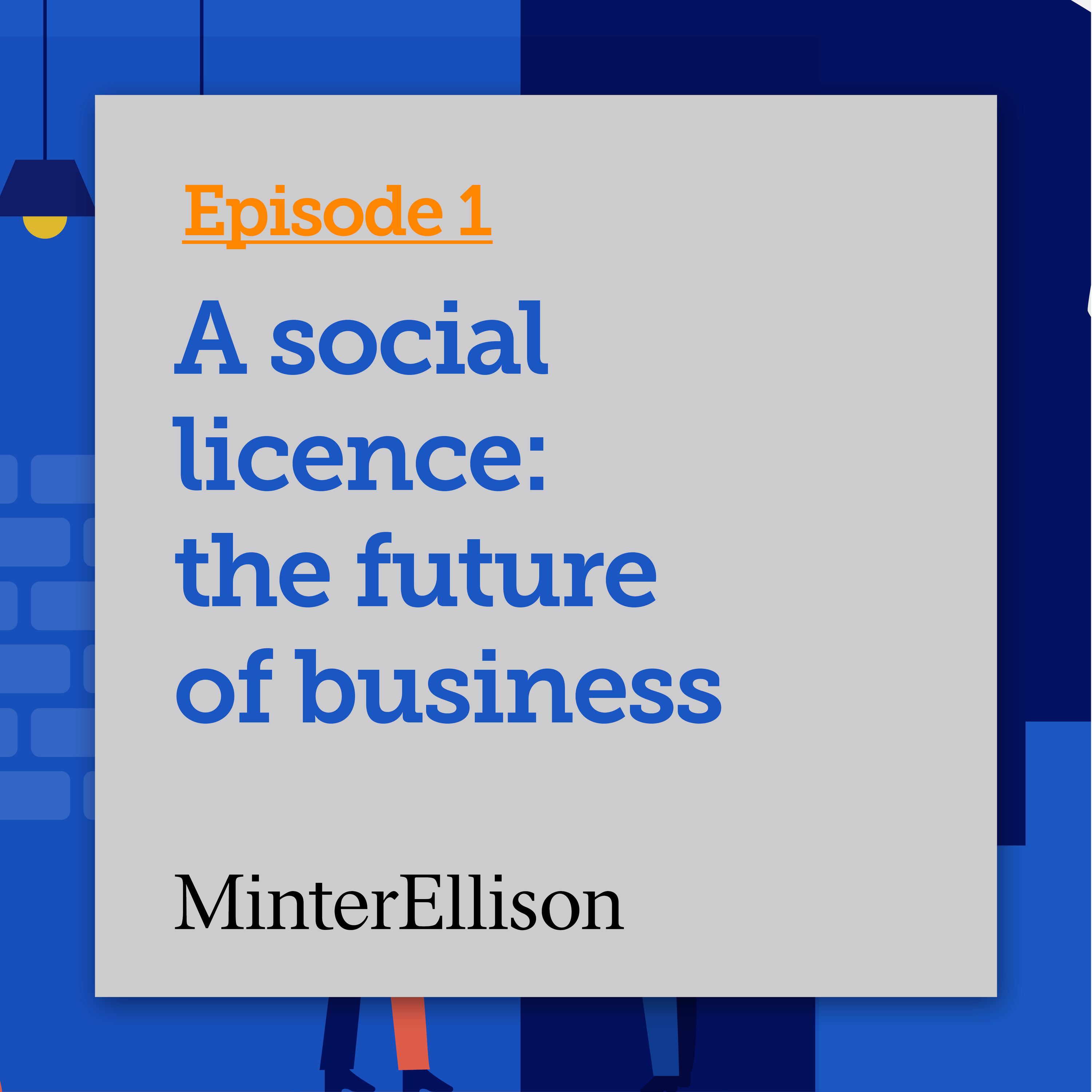 A social licence: the future of business
