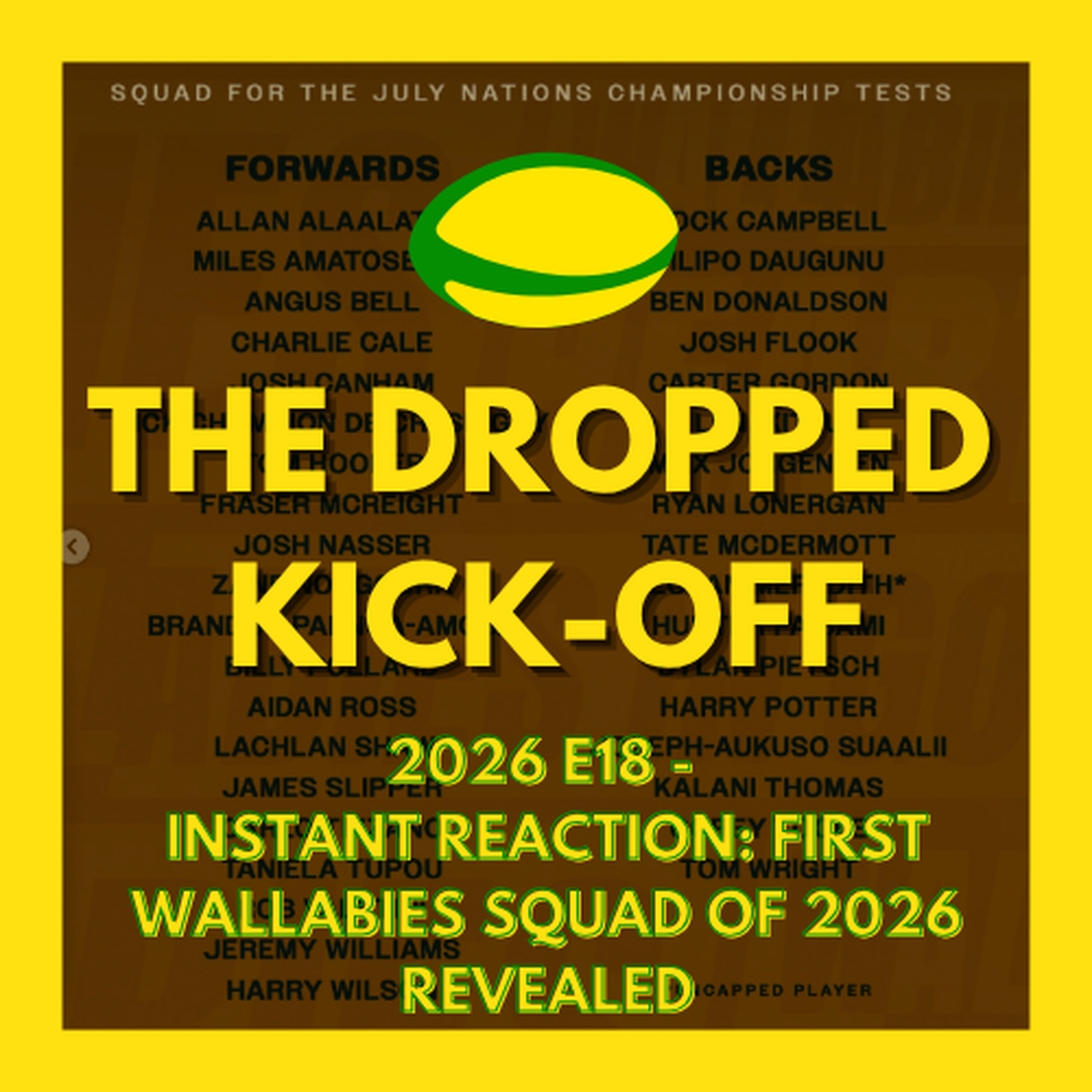 The Dropped Kick-Off - Instant Reaction: First Wallabies squad of 2026 revealed episode artwork