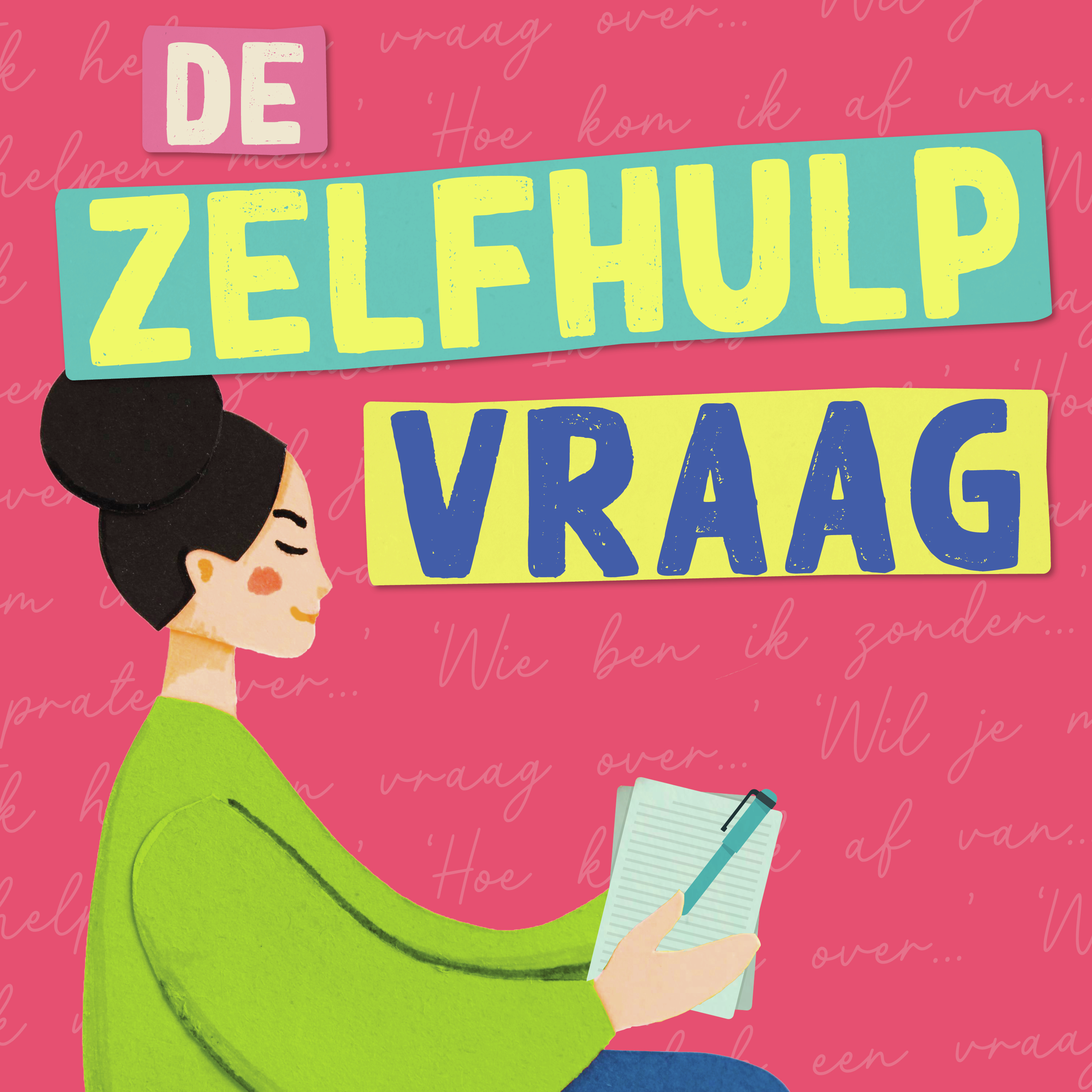 De Zelfhulpvraag