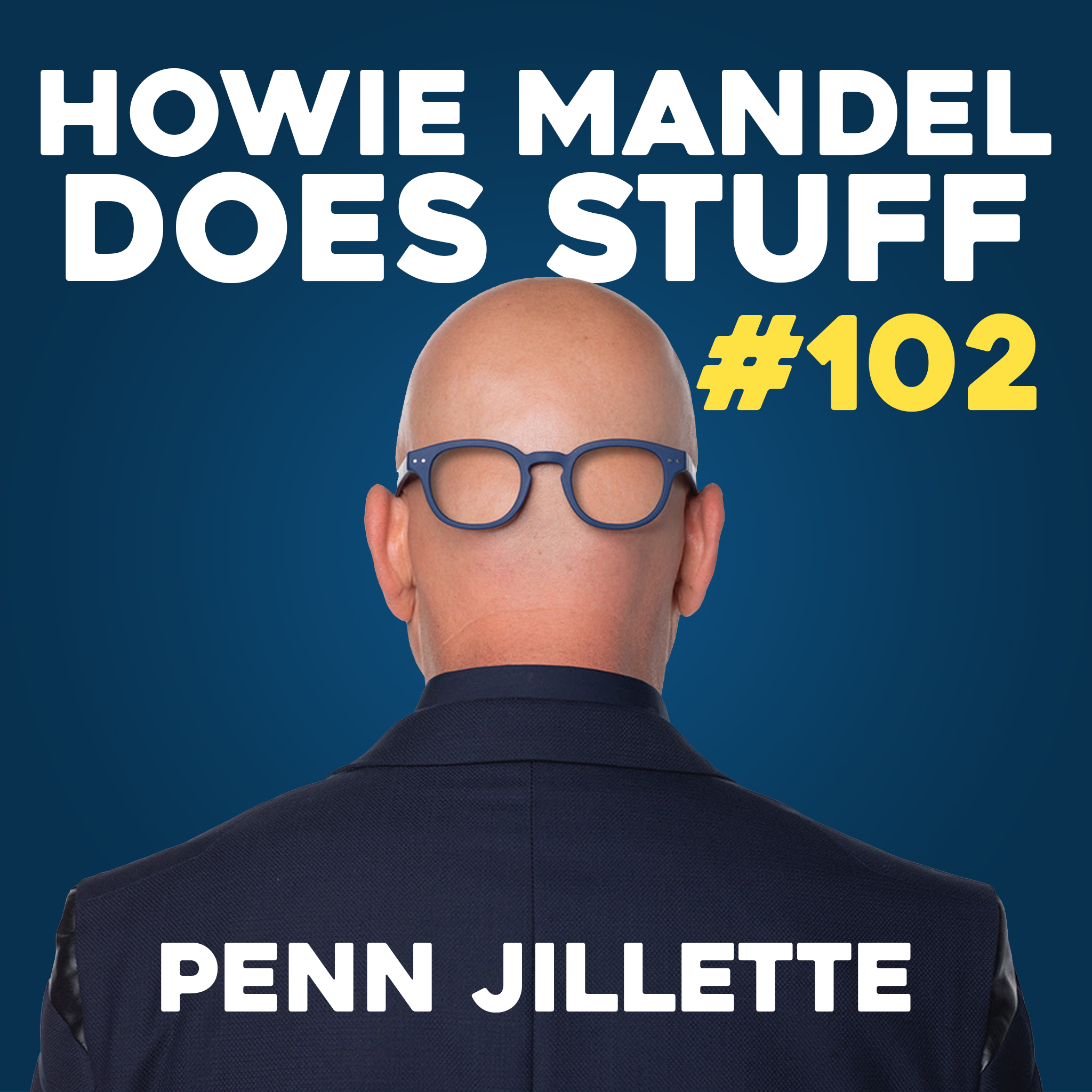 Penn Jillette from "Fool Us" Drove a Tank Through His House | Howie Mandel Does Stuff #102