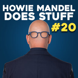 No One Wants to Talk to HOWIE MANDEL