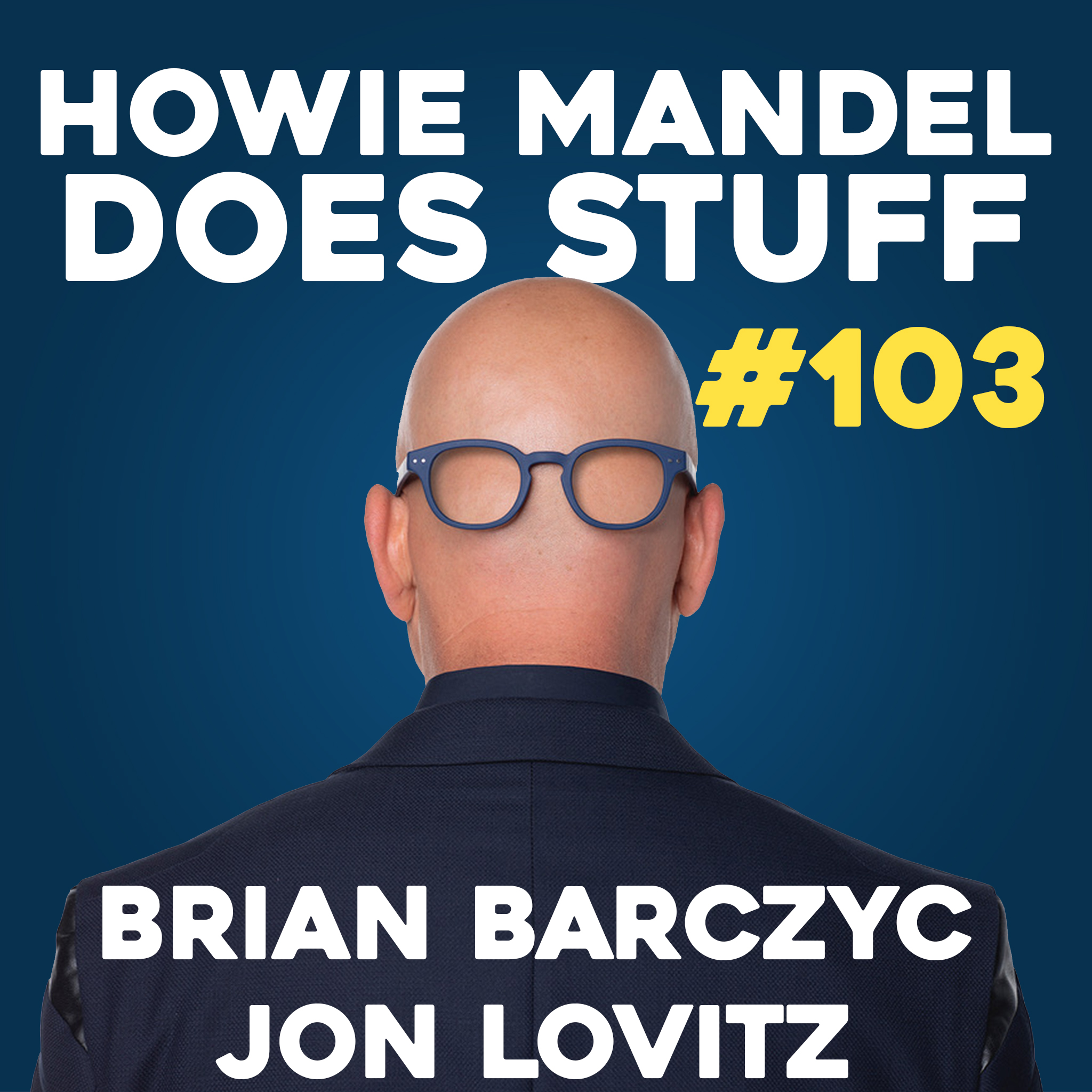 A Reptile Dysfunction with Jon Lovitz & Brian Barczyc | Howie Mandel Does Stuff #103