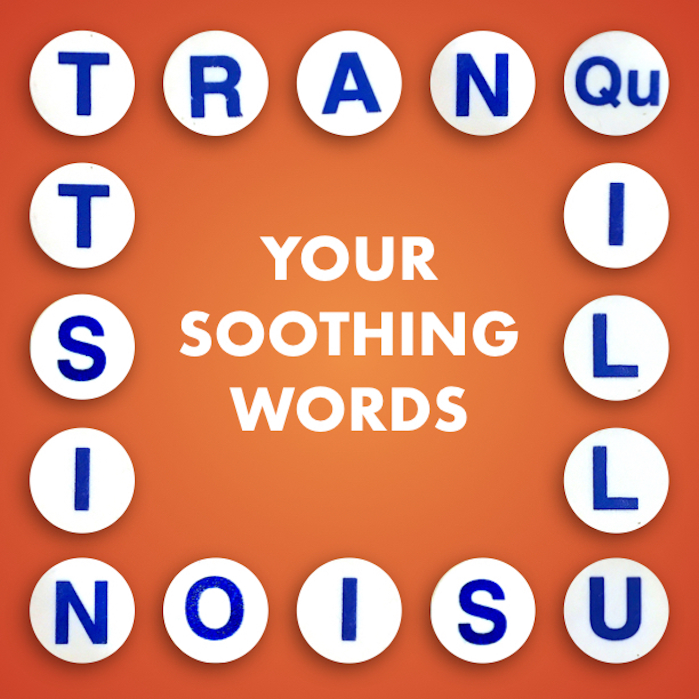 Thumbnail for "Tranquillusionist: Your Soothing Words".