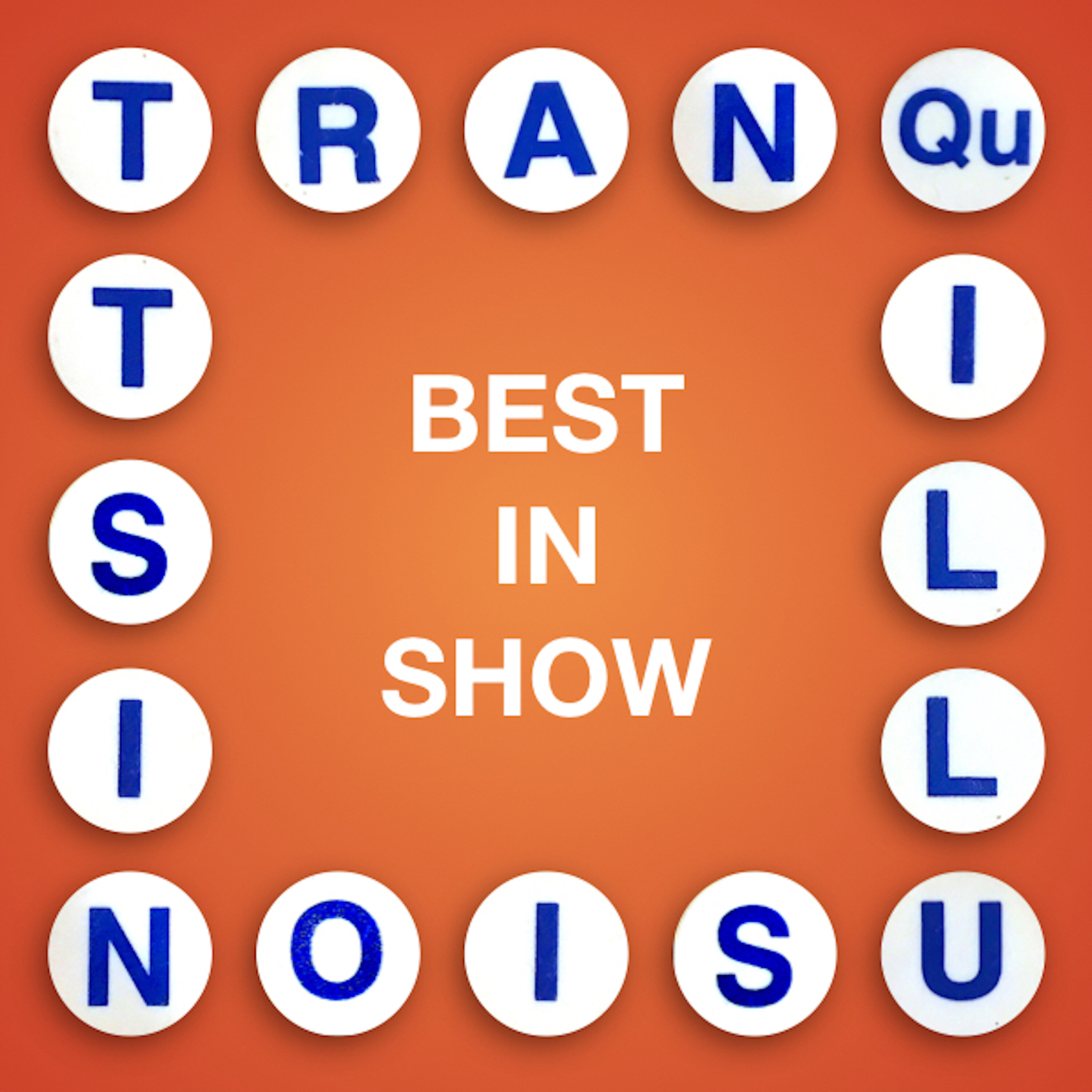 Thumbnail for "Tranquillusionist: Best In Show".