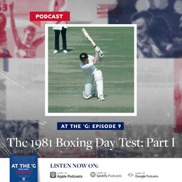 The 1981 Boxing Day Test: Part I