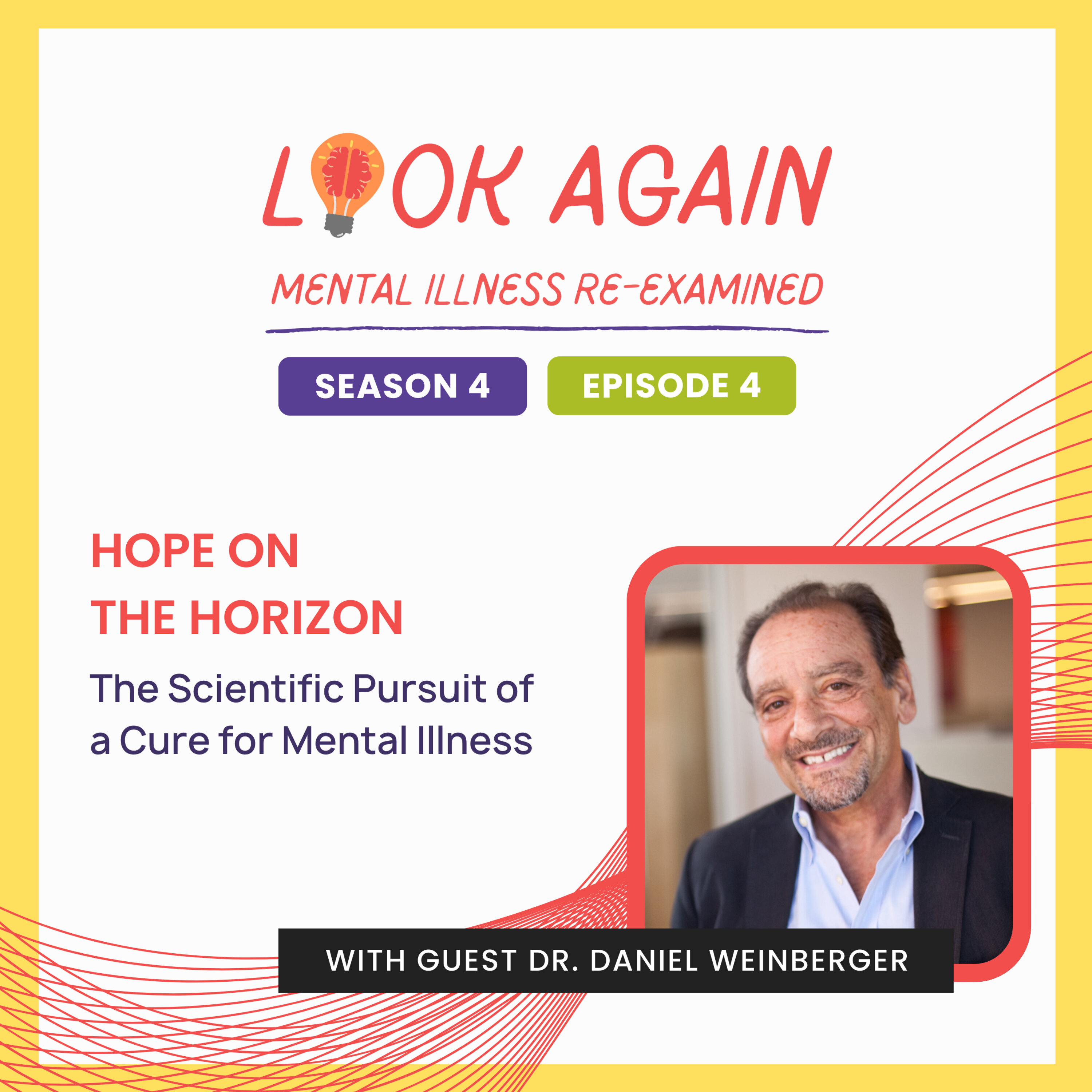 S4E4: Hope on the Horizon: The scientific pursuit of a cure for mental illness episode artwork