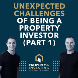 Unexpected Challenges of Being a Property Investor (Part 1)