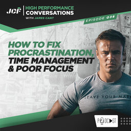 How To Fix Procrastination, Time Management & Poor Focus