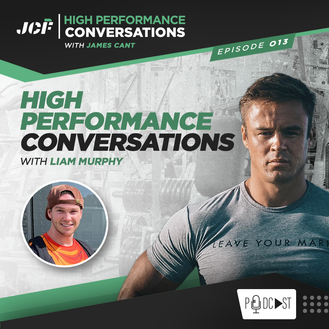 High Performance Conversations with James Cant
