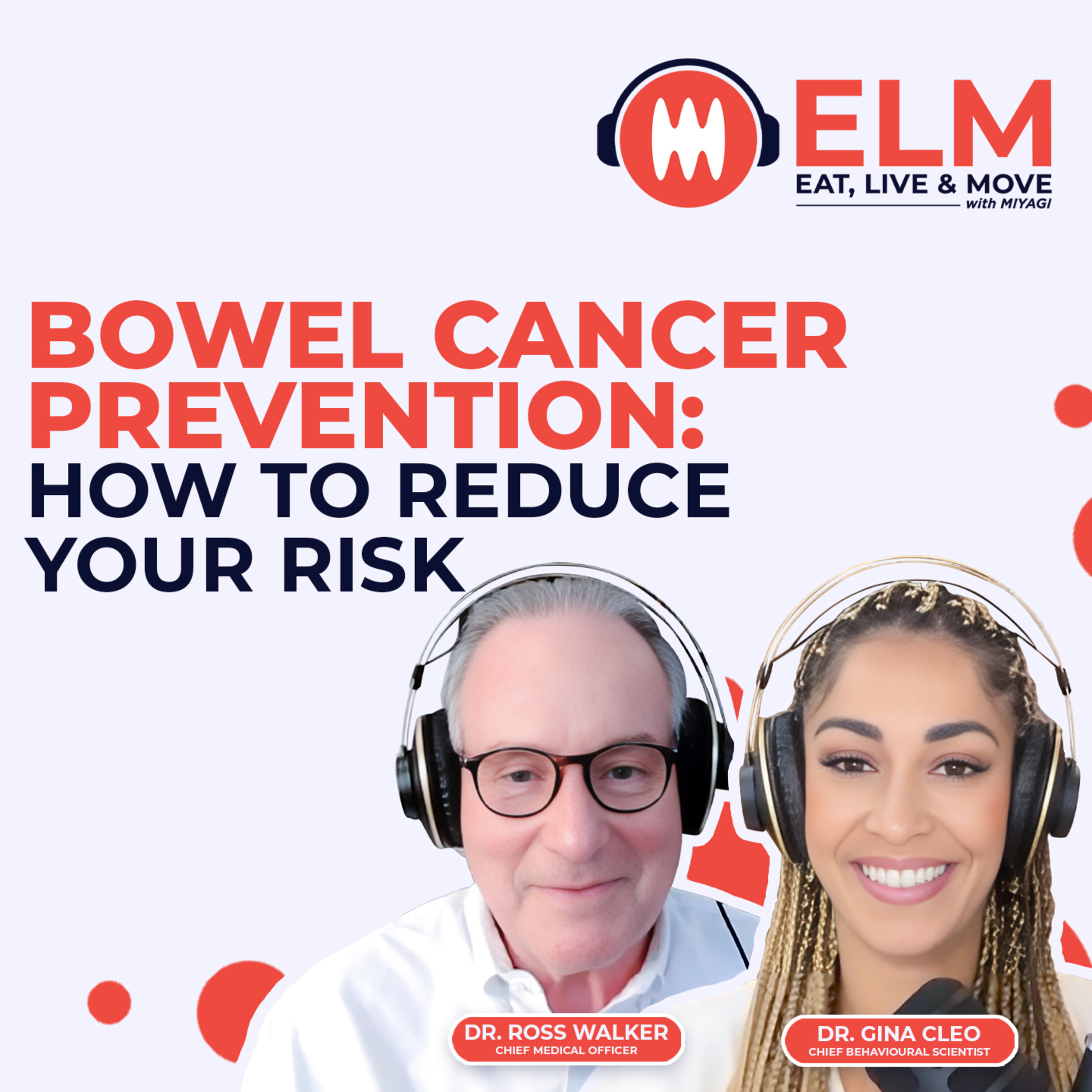 Bowel Cancer Prevention: How to Reduce Your Risk | #15 episode artwork