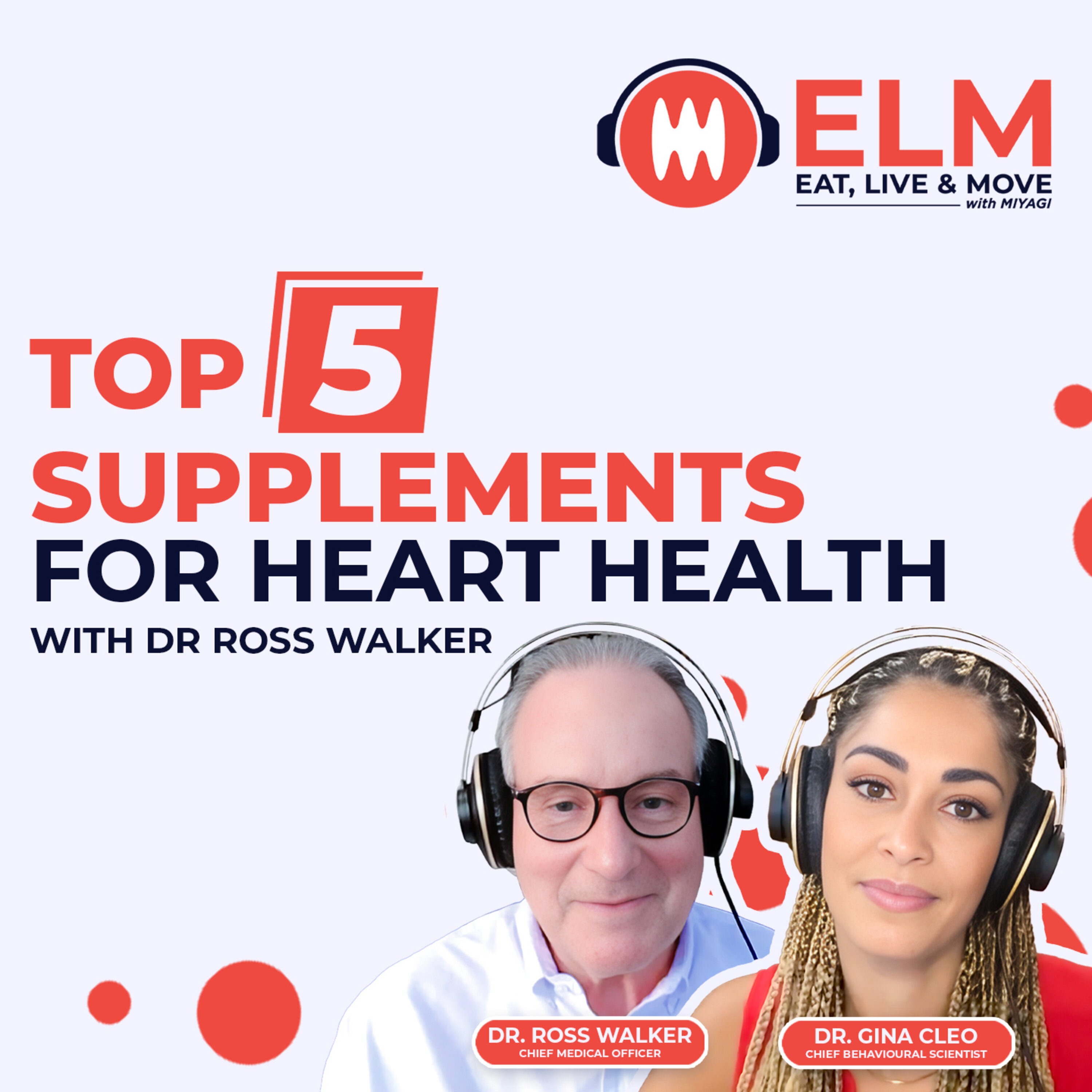 Top 5 Supplements for Heart Health with Dr. Ross Walker | #22 episode artwork