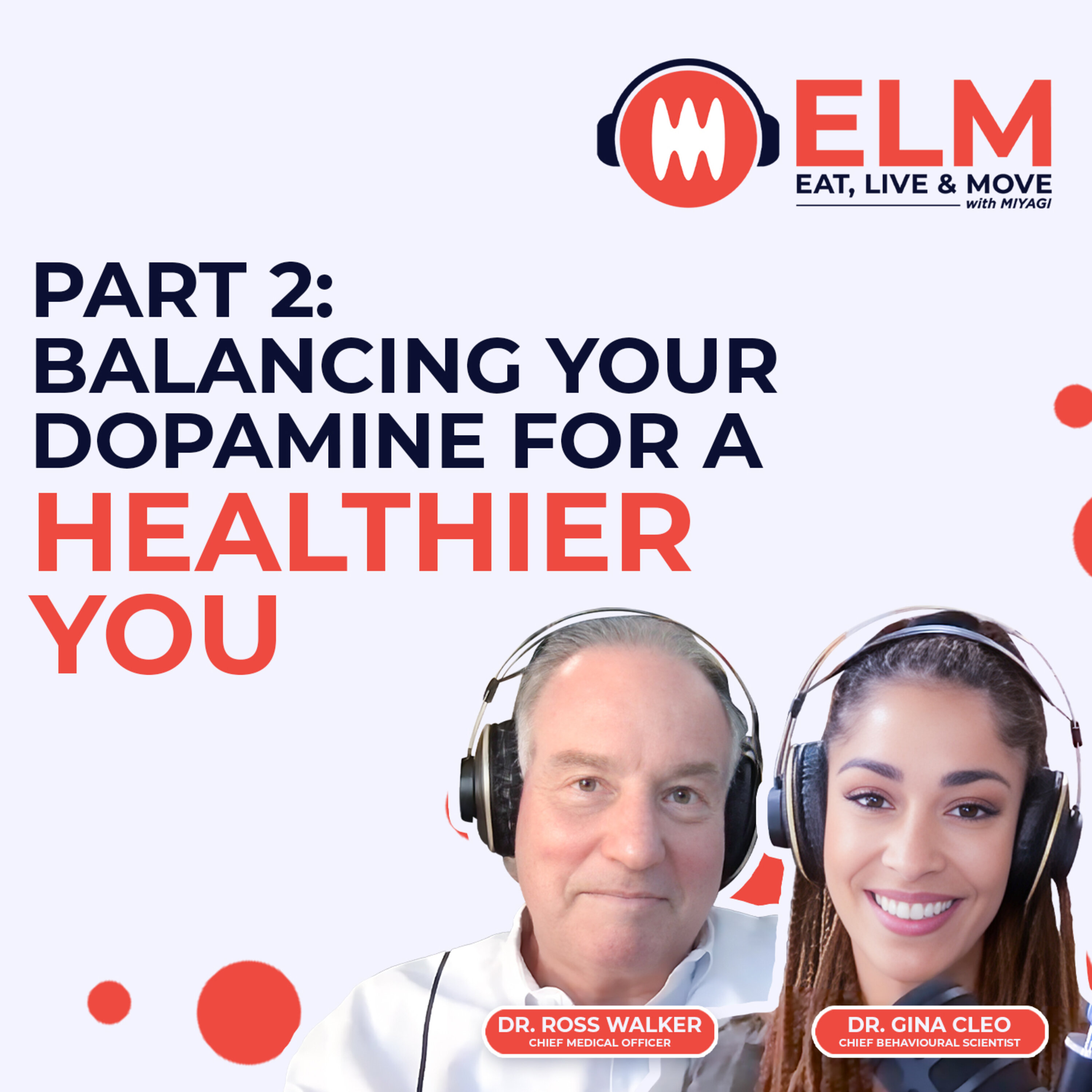 Balancing Your Dopamine for a Healthier You: Part 2 | #8 episode artwork