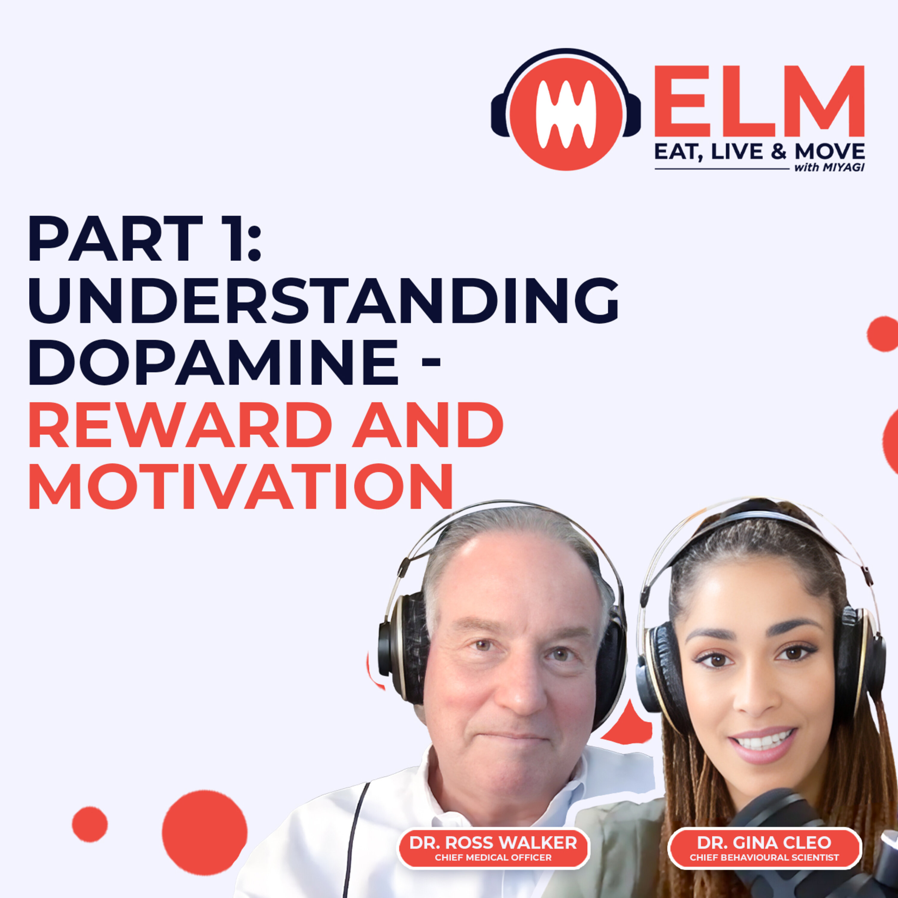 Understanding Dopamine - Reward and Motivation: Part 1 | #7 episode artwork
