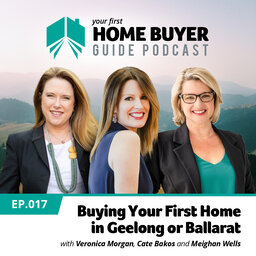 Buying Your First Home in Geelong or Ballarat with Cate Bakos