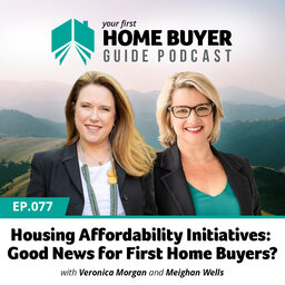 Housing Affordability Initiatives: Good News for First Home Buyers?