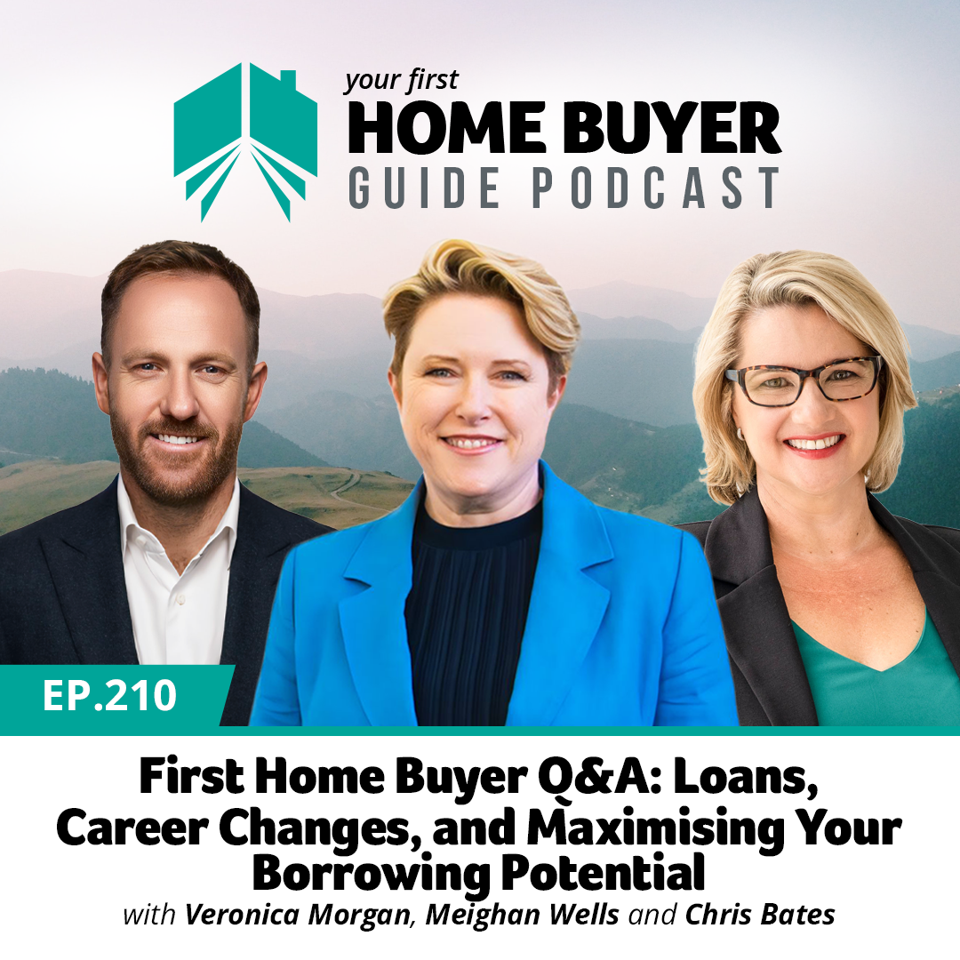 First Home Buyer Q&A: Loans, Career Changes, and Maximising Your Borrowing Potential