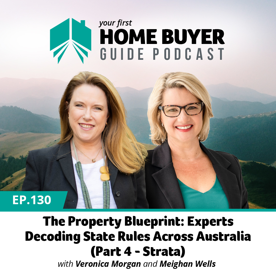 Your First Home Buyer Guide Podcast