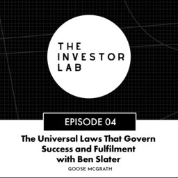 The Universal Laws That Govern Success and Fulfilment (feat. Ben Slater)
