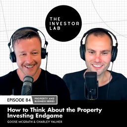 How to Think About the Property Investing Endgame