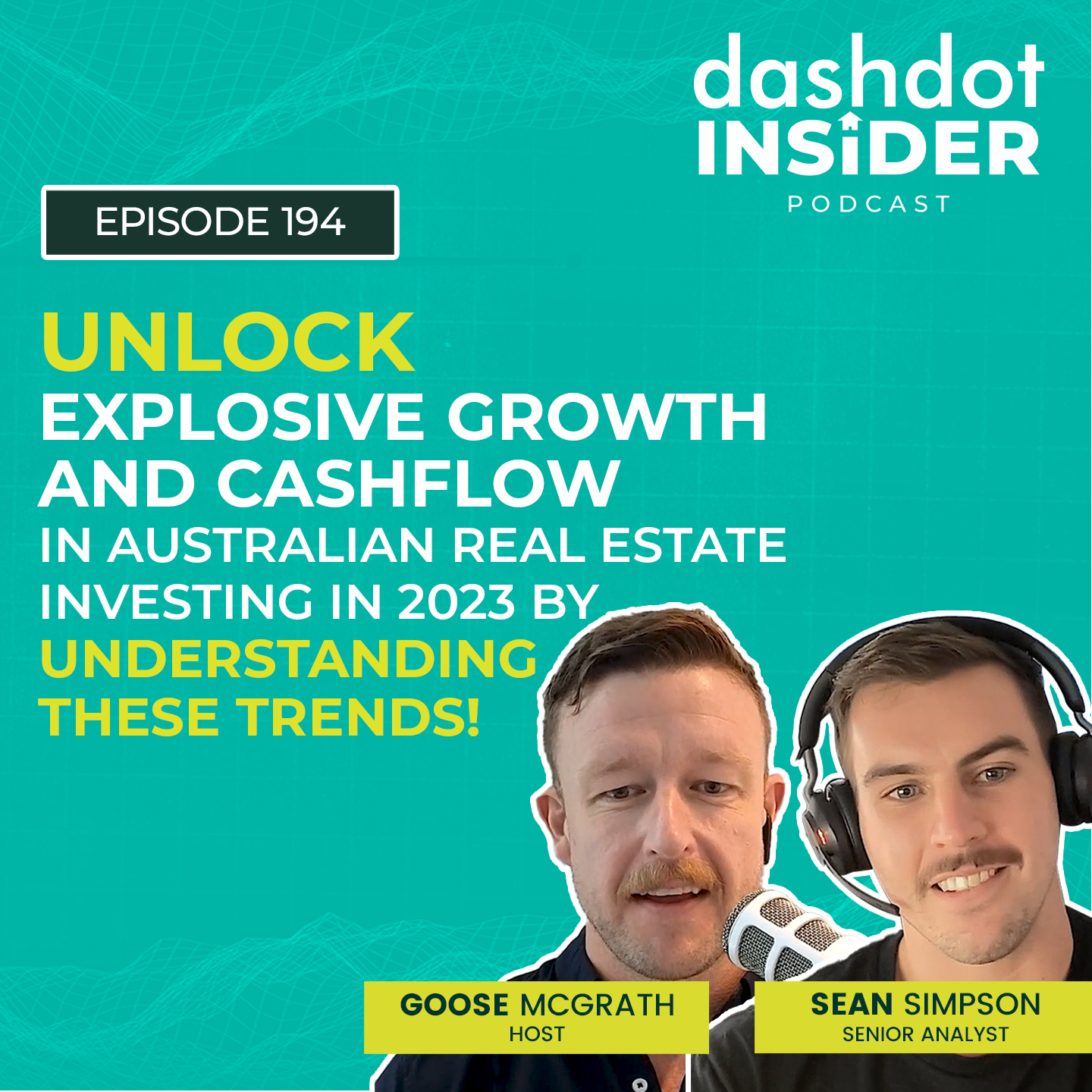 Unlock Explosive Growth and Cashflow in Australian Real Estate Investing in 2023 by Understanding These Trends! | Frontline #194