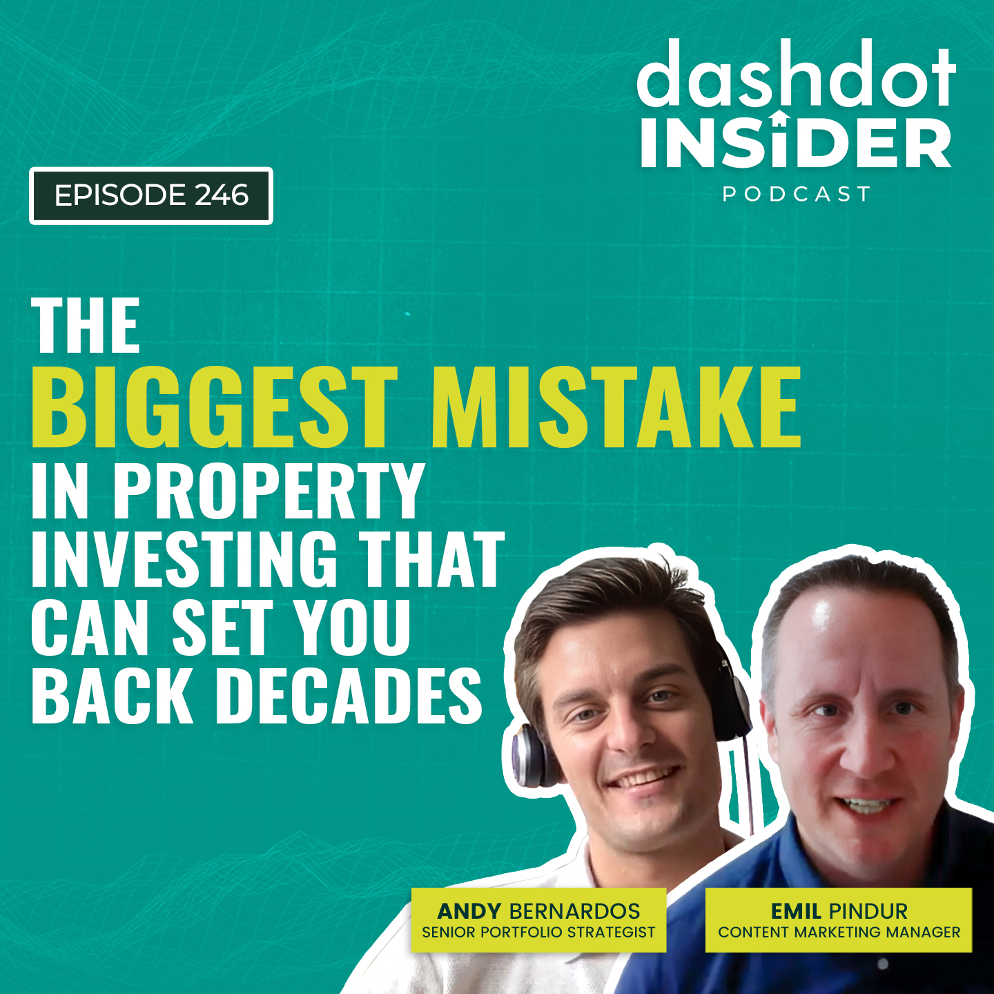 The Biggest Mistake In Property Investing That Can Set You Back Decades | #246