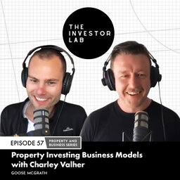 Property Investing Business Models with Charley Valher