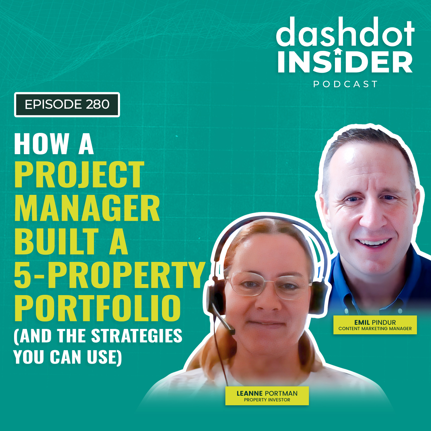 How a Project Manager Built a 5-Property Portfolio (And the Strategies You Can Use) | #280