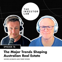 The Major Trends Shaping Australian Real Estate with Terry Ryder