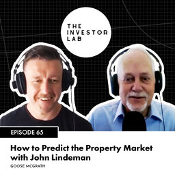 How to Predict the Property Market with John Lindeman