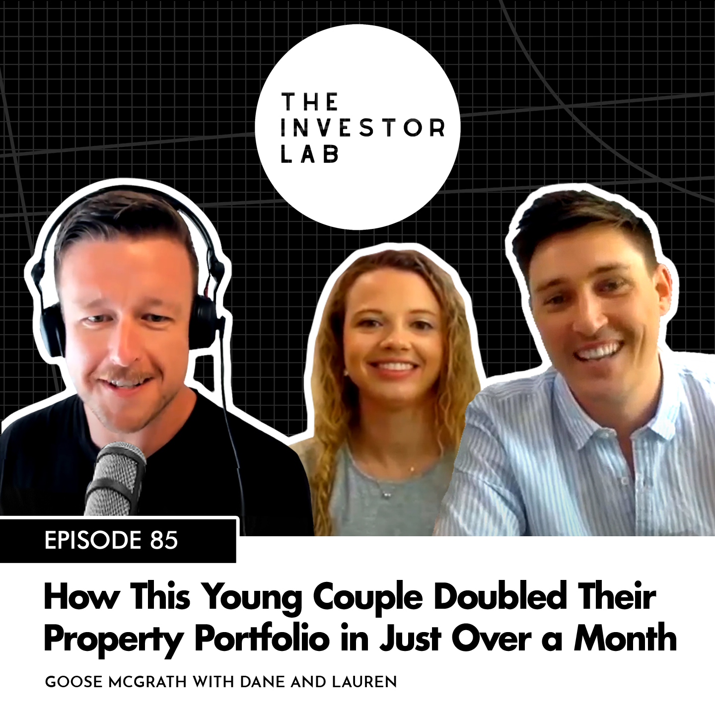 How This Young Couple Doubled Their Property Portfolio in Just Over a Month with Dane & Lauren