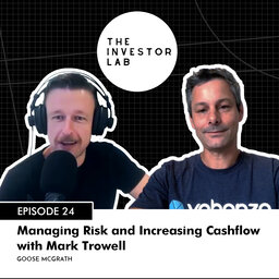 Managing Risk and Increasing Cashflow with Mark Trowell